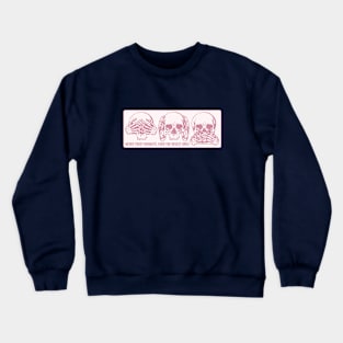 Three Wise Skulls (pink) Crewneck Sweatshirt